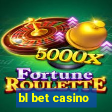 bl bet casino